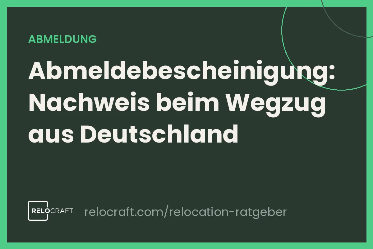 Abmeldebescheinigung: So bekommen Sie den Nachweis beim Wegzug