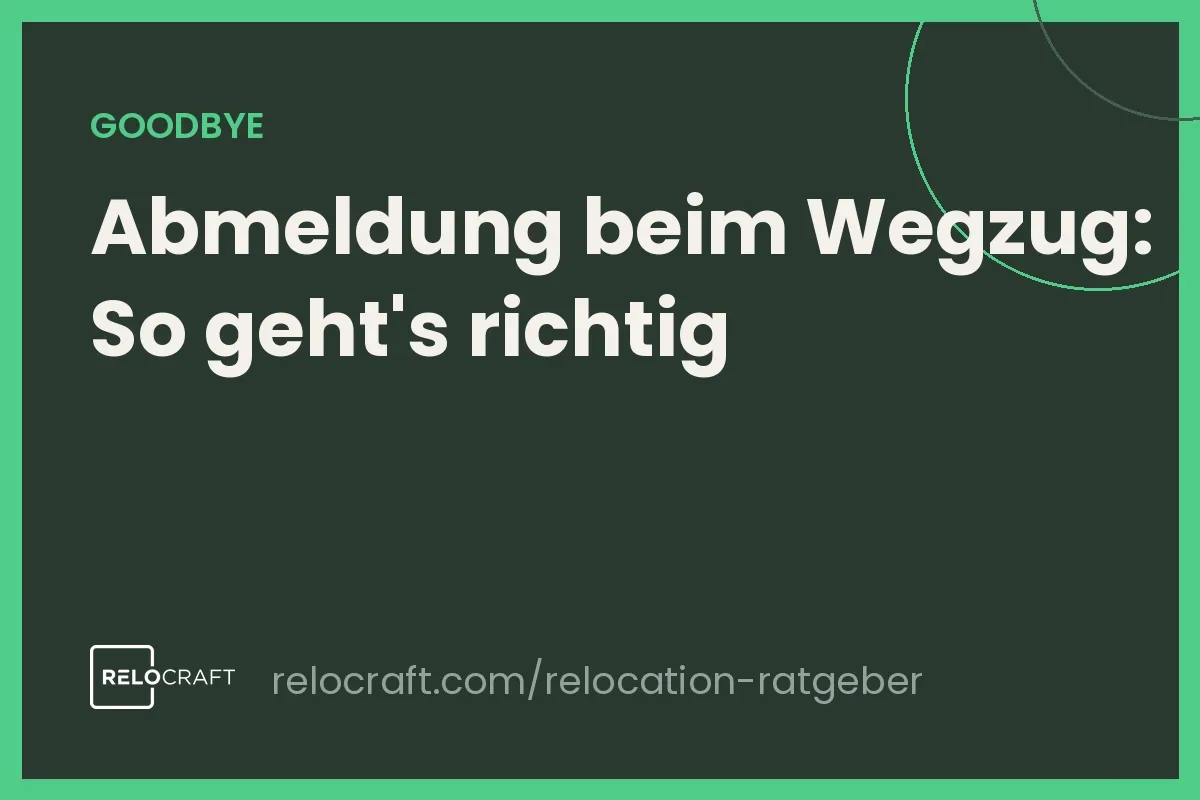 Abmeldung in Deutschland: So melden Sie sich beim Wegzug richtig ab