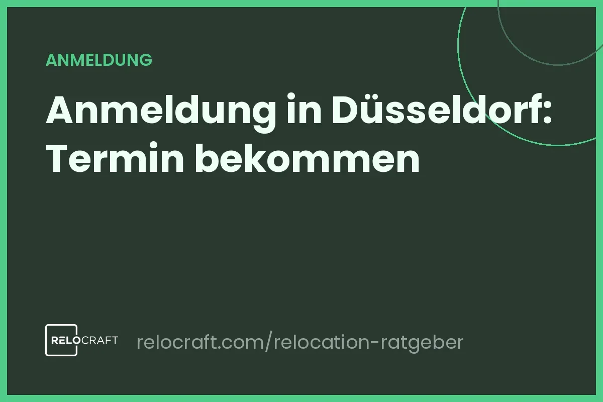 Anmeldung Düsseldorf: Bürgerbüro-Termin bekommen & Unterlagen