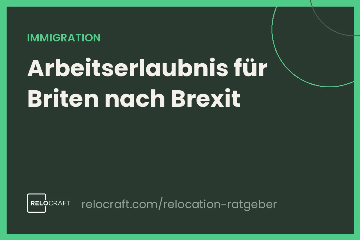 Arbeitserlaubnis in Deutschland für Briten: So geht es nach dem Brexit