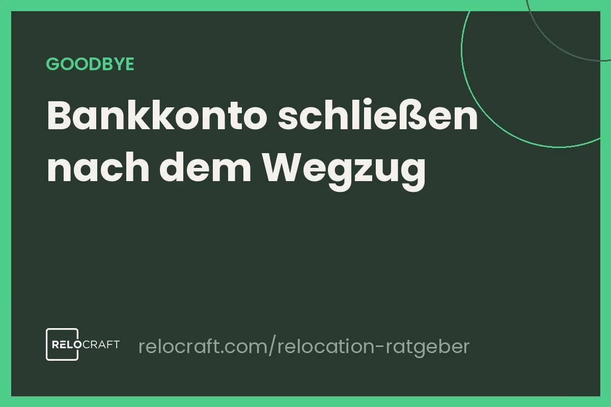 Bankkonto schließen beim Wegzug aus Deutschland: so geht's richtig