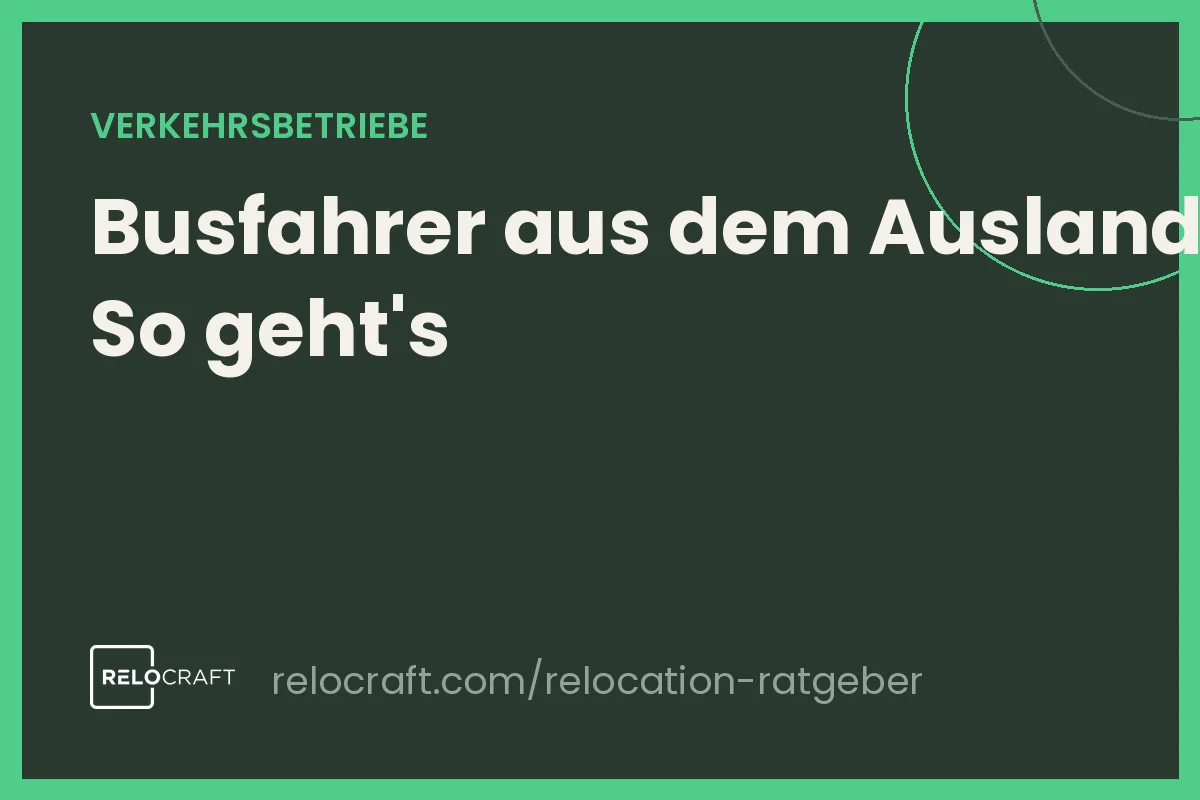 Busfahrer aus dem Ausland einstellen: Der Guide für Verkehrsbetriebe