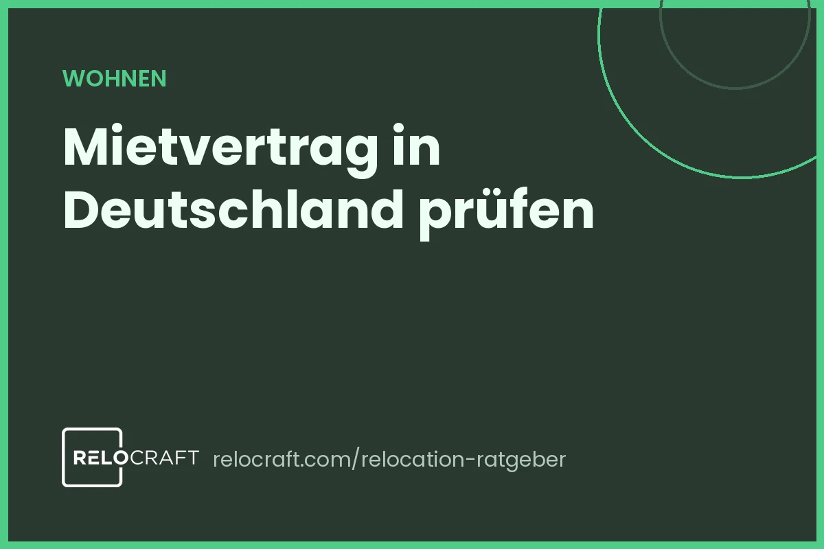 Mietvertrag in Deutschland: prüfen & verstehen (Guide für Expats)